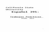 ESPAÑOL 395- CAPÍTULO 1_ - California State …hcfll007/syllabi/Phonetics_Manual_2013.doc · Web viewEl dialecto es el español americano general Ya no se usa el franco en Francia.