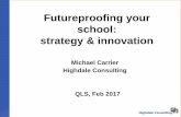 Futureproofing your school: strategy & innovationmichaelcarrier.com/wp-content/uploads/2012/12/QLS2017-Future... · • A new market segment ... Plan Ceibal – VOIP – Mobile –