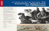 O SCO American explorers - The Story of Oklahoma · chapter 6 American explorers The in Oklahoma D i SCO ve RY O f O klah O ma Key Themes Democracy and Civil Rights United States