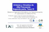 Antenas y Circuitos de Alta Frecuencia Segunda …arantxa.ii.uam.es/~acaf/Documentacion/TemaVI_bocinas.pdf · 2008-05-30 · 2 Segunda parte de ACAF: Antenas ACAF (2007 –2008) I.