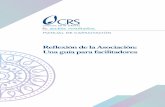 MANUAL DE CAPACITACIÓN - ics.crs.org Reflection: A Guide for... · Bienvenidos a la Guía de Reflexión de la Asociación de CRS para facilitadores, elaborada por la Unidad de Asociación