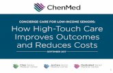 CONCIERGE CARE FOR LOW-INCOME SENIORS: …20Report%2C... · 28427 CONCIERGE CARE FOR LOW-INCOME SENIORS: SEPTEMBER 2017 How High-Touch Care Improves Outcomes and Reduces Costs