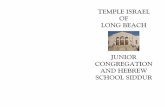 JUNIOR CONGREGATION AND HEBREW SCHOOL SIDDURe-ark.net/rabbi/siddur-half.pdf · 8 Throughout the siddur, there are many parts that are left blank. Students are encouraged to make their