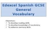 Objectives: To develop knowledge of vocabulary Spanish - General... · To develop knowledge of vocabulary ... y nueve y tengo veinticuatro años. Match up the translations cuando