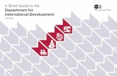 A Short Guide to the - National Audit Office · A Short Guide to the Department for International Development July 2015. Overview DFID’s priorities ... Programme budgets (£bn)