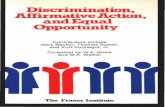 Discrimination, Affirmative Action, and Equal … · Discrimination, Affirmative Action, and Equal Opportunity An Economi c and Socia l Perspectiv e Contributors include Gary Becker,
