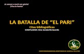 LA BATALLA DE “EL PARI” - cd1.eju.tvcd1.eju.tv/wp-content/uploads/2016/11/Batalla-del-Pari.pdf · (2) Se ha comprobado que eran dos cuerpos de lanceros y uno de dragones. ^Al