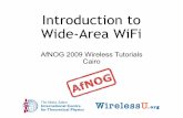 Introduction to Wide-Area WiFi - Tavaana · Introduction to Wide-Area WiFi ... • 802.16 (WiMAX) is not 802.11 WiFi! It is a much more complex technology that uses a variety of licensed