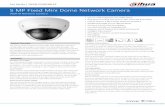 5 MP Fixed Mini Dome Network Camera - … · 5 MP Fixed Mini Dome Network Camera ... flexible multi-frame reference structure and ... (207 ft) 25 m (82 ft) 13 m (43 ft) 6 m (20 ft)