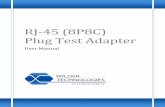 RJ‐45 (8P8C) Plug Test Adapter · 2017-11-13 · RJ45 Test Adapter User Manual Page | 3 ... In this first example, a RJ‐45 TPA is used to interface from a RJ‐45 CAT‐6 Module