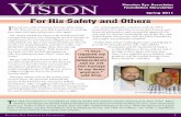 Foundation Newsletter Spring 2011 F H Sa a O · VISION Houston Eye Associates Foundation Newsletter Spring 2011 F H Sa a O Forced into early retirement because of his vision, Mr.