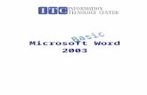 Microsoft Word 2003 Training Manualmyfaculty.metro.inter.edu/rmedina/Word%20b%E1sico2.doc · Web viewPor ejemplo, en la imagen de la parte superior de esta página acabamos de abrir