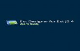 Ext Designer for Ext JS 4 - Microway · “Using Sencha Ext Designer for Ext JS 4.x Projects” is organized into the following chap-ters: Chapter 1: Getting Started with Designer