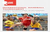INTERNATIONAL HANDBALL TOURNAMENT - … · The Balonmano Granollers handball Club, one of the most traditional clubs of this sport in Spain, will be organizing the 15th edition of