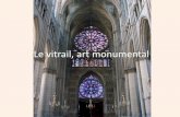Le vitrail, art monumental - emf.fr · Tours, cathédrale, martyre de saint Etienne, vers 1260, Paris, Centre André Chastel