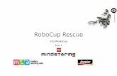 RoboCup Rescue Workshop 2015 · • On the EV3, right button across to the third tab • Press the Centre button to select Port View • Use the Left, Right, Up & Down buttons to