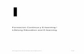 Formacion Continua y E-learning / Lifelong Education … · Formacion Continua y E-learning / ... Escuela TIC 2.0: Los Centros TIC en Andalucía Investigaciones de Economía de la