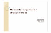 Materiales orgánicos y abonos verdesfertilidad/curso/docs/MO y AV 2016... · 2016-09-27 · Variable y bajo % de nutrientes esenciales para las plantas Contenido variable de otras