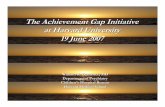 The Achievement Gap Initiative at Harvard University … · The Achievement Gap Initiative at Harvard University 19 June 2007 William R. Beardslee, MD Department of Psychiatry Children