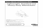 Lightweight, Standard and Heavy Duty Wheelchairs · Lightweight, Standard and Heavy Duty Wheelchairs 2 Part No. 1114811 WARNING A QUALIFIED TECHNICIAN MUST PERFORM THE INITIAL SET