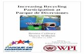 Increasing Recycling Participation at · Enclosed is our report entitled Increasing Recycling Participation at Parque de Diversiones. Preliminary work was completed in Worcester,