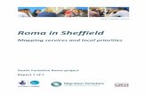 Roma in Sheffield - Migration Yorkshire · Roma in Sheffield is one of the local reports for the project. We recommend reading it We recommend reading it alongside the South Yorkshire