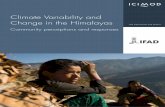 Climate Variability and Change in the Himalayaslib.icimod.org/record/15324/files/attachment_782.pdf · Climate Variability and Change in the Himalayas Community perceptions and responses