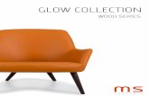 Brochura - Glow Wood Series 06 17 - msilva.com.ptmsilva.com.pt/.../2017/06/Brochura-Glow-Wood-Series-06_17-1.pdf · Personalización - a través de patrones de costura y botones.