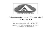 Manuale uso DaaD - Acustica Applicata uso DaaD.pdf · Manuale per l’uso dei DaaD Il metodo A.Q.T. Audio Quality Test. Teoria e pratica