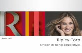 Enero 2017 Ripley Corp - ripleychile.com · conjunto con Credicorp Capital S.A. Corredores de Bolsa y Banchile Corredores de Bolsa S.A. (en adelante, los “Asesores”),con el propósito