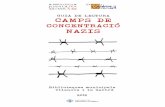 GL - Camps de concentraci · 2013-02-11 · Breve historia del holocausto. Madrid : Nowtilus, 2011 9(43) ... Los Campos de concentración de los refugiados españoles en ... republicanos
