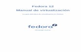 Manual de virtualización - docs.fedoraproject.orgdocs.fedoraproject.org/es-ES/Fedora/12/pdf/Virtualization_Guide/... · Manual de virtualización iv 10. Administración de huéspedes