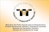 Copy of Ponencia INTTT. Congreso Transporte de …alv-logistica.org/docs/CongTranspCarga2008INTTT.pdfCuando las medidas y peso de la combinación vehicular más la carga superen: Alto: