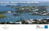Bermuda National Tourism Master Plan · 8 Strategic objectives of the Master Plan to reinvent the tourism industry: ... Mary-Celestia Sargasso Sea Heritage Site Bermuda Iconic Architecture