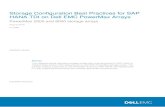 Storage Configuration Best Practices for SAP HANA … · Storage Configuration Best Practices for SAP HANA TDI on Dell EMC PowerMax Arrays PowerMax 2000 and 8000 storage arrays August