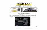 Installation guide for Sprint Booster #SBVW0012 ... · Installation guide for Sprint Booster #SBVW0012, Volkswagen Golf/Jetta/Passat 2006+ gas engine cars. Tools needed: 1. ~6”