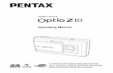 PENTAX Italia S.r.l. Operating Manualstatic.highspeedbackbone.net/pdf/Pentax-OptioZ10-manual.pdf · Thank you for purchasing this PENTAX Digital Camera. Memo Please read this manual