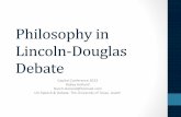Philosophyin LincolnDouglas Debate · Philosophyin LincolnDouglas Debate ... Locke,’Hobbes,’or’Mill’yetappeals’to’reason’in’his/her ... Jeremy Bentham and John Stuart