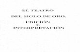 EL TEATRO· DEL IGLO DE ORO. EDICIO JE '1 …uvadoc.uva.es/bitstream/10324/3752/1/EL TEATRO DEL... · C04-04 Edición de la obra dramática de Rojas Zorrilla, financiado por d Ministerio