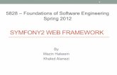 SYMFONY2 WEB FRAMEWORK - Computer Science kena/classes/5828/s12/presentation... · Introduction •