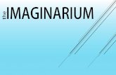 The Imaginarium · Title: The Imaginarium Author: Ellyn Gooch Created Date: 5/30/2018 4:16:51 PM