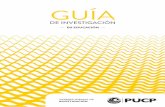 GUÍA - Pontificia universidad cat&oacutelica del …cdn02.pucp.education/investigacion/2016/11/10174612/GUIA-DE-INVES… · La guía que presentamos ... regularidades que expliquen