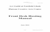 Front Desk Hosting Manual - Welcome to the Art …artguildfairfieldglade.net/agfiles/HostManualJun2016V05.pdf · Art Guild at Fairfield Glade Plateau Creative Arts Center Front Desk