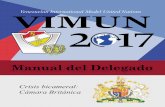 Venezuelan International Model United Nations VIMUN … · práctica siga realizándose en nuestro país para seguir forjando a los líderes del futuro. En estos momentos, ...