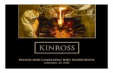 Kinross Gold Corporation: BMO Nesbitt Burnss2.q4cdn.com/.../files/doc_presentations/2006/060915-bmo-nesbitt-b ·