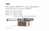 Bloque BRCP con Splitter Integrado para MDF1).pdf · bloque no coinciden con los que tenga el bastidor, debe hacer nuevas perforaciones en ... asegúrelo al cable con una correa de