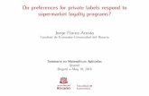 Do preferences for private labels respond to supermarket ...quantil.co/wp-content/uploads/2018/05/Pres.-Quantil-2018.pdf · Intorduction 1. Private labels (PL) are retailers’ own-branded