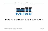 Horizontal Stacker - MiTek Residential Construction Industry · Horizontal Stacker Equipment Manual MiTek Machinery Division 301 Fountain Lakes Industrial Dr. St. Charles, MO 63301
