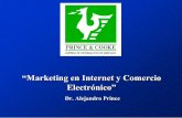 “Marketing Dr Electrónico” en - CONSULTEC · 2 Dr. Alejandro Prince Marketing en Internet y Comercio Electrónico Picahielo •1’ • Presentarse! (2 amigas) • Ángel o cotorra