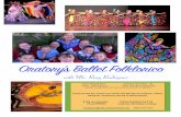 Oratory’s Ballet Folklorico folklorico... · Open Registration Classes start Sept. 1st. Thurs. 3:45-4:45 pm Wed (PK & K) same time. ( WILL BE FLEXIBLE WITH THE TIME ON THE LITTLE